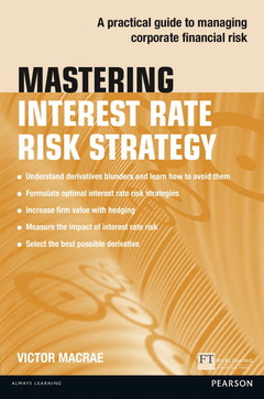Couverture de l’ouvrage Mastering Interest Rate Risk Strategy