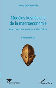 Couverture de l’ouvrage Modèles keynésiens de la macroéconomie