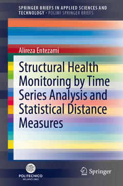 Couverture de l’ouvrage Structural Health Monitoring by Time Series Analysis and Statistical Distance Measures