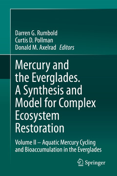 Cover of the book Mercury and the Everglades. A Synthesis and Model for Complex Ecosystem Restoration