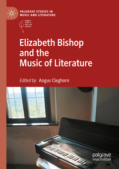 Couverture de l’ouvrage Elizabeth Bishop and the Music of Literature