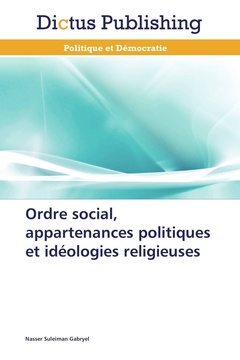 Couverture de l’ouvrage Ordre social, appartenances politiques et idéologies religieuses