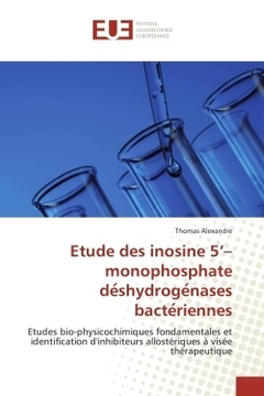 Cover of the book Etude des inosine 5'-monophosphate de shydroge nases bacte riennes