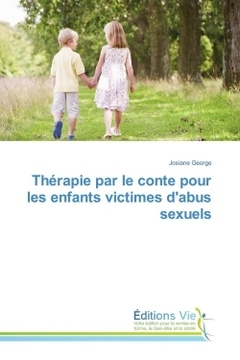 Couverture de l’ouvrage Thérapie par le conte pour les enfants victimes d'abus sexuels