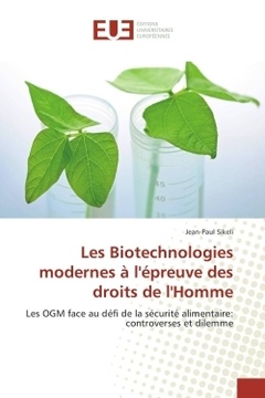Couverture de l’ouvrage Les Biotechnologies modernes à l'épreuve des droits de l'Homme