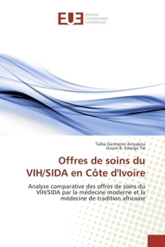 Couverture de l’ouvrage Offres de soins du VIH/SIDA en Côte d'Ivoire