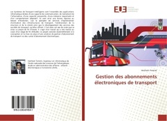 Couverture de l’ouvrage Gestion des abonnements electroniques de transport
