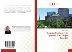 Couverture de l’ouvrage La planification et la gestion d'un projet hôtelier