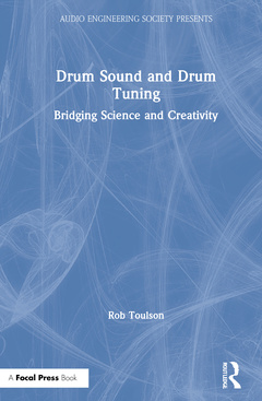 Couverture de l’ouvrage Drum Sound and Drum Tuning