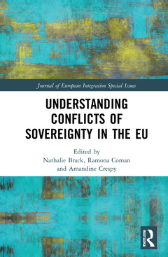 Couverture de l’ouvrage Understanding Conflicts of Sovereignty in the EU