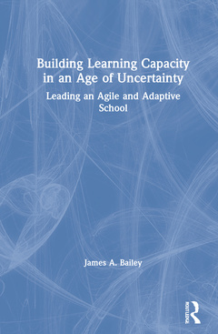 Couverture de l’ouvrage Building Learning Capacity in an Age of Uncertainty