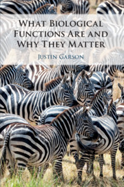 Cover of the book What Biological Functions Are and Why They Matter