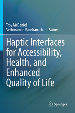 Couverture de l’ouvrage Haptic Interfaces for Accessibility, Health, and Enhanced Quality of Life