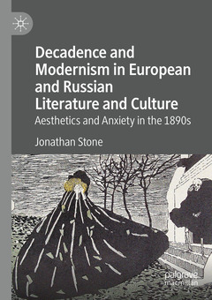 Couverture de l’ouvrage Decadence and Modernism in European and Russian Literature and Culture