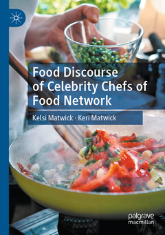 Couverture de l’ouvrage Food Discourse of Celebrity Chefs of Food Network