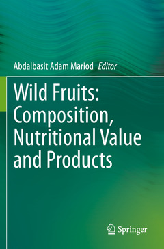 Couverture de l’ouvrage Wild Fruits: Composition, Nutritional Value and Products