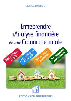Couverture de l’ouvrage Entreprendre l'analyse financière de votre commune rurale