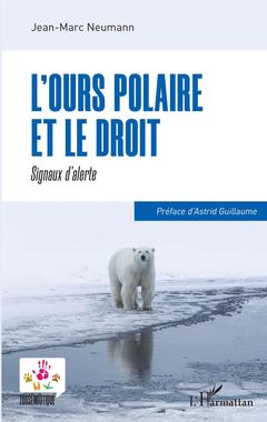 Couverture de l’ouvrage L'ours polaire et le droit