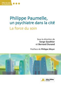 Cover of the book Philippe Paumelle, un psychiatre dans la cité
