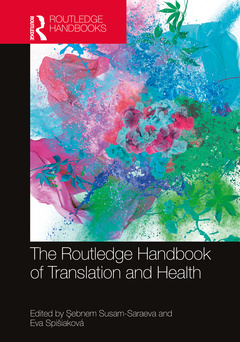 Couverture de l’ouvrage The Routledge Handbook of Translation and Health