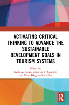 Couverture de l’ouvrage Activating Critical Thinking to Advance the Sustainable Development Goals in Tourism Systems