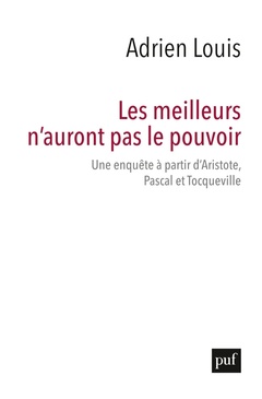 Cover of the book Les meilleurs n'auront pas le pouvoir