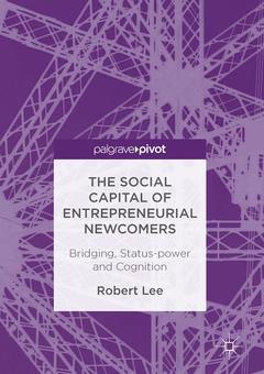 Couverture de l’ouvrage The Social Capital of Entrepreneurial Newcomers