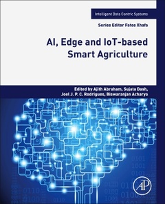 Couverture de l’ouvrage AI, Edge and IoT-based Smart Agriculture