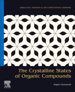 Couverture de l’ouvrage The Crystalline States of Organic Compounds