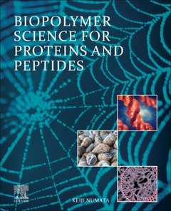 Couverture de l’ouvrage Biopolymer Science for Proteins and Peptides