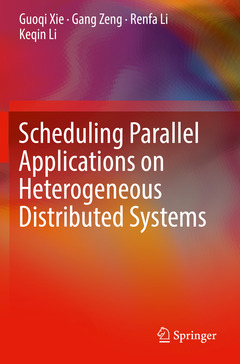 Couverture de l’ouvrage Scheduling Parallel Applications on Heterogeneous Distributed Systems