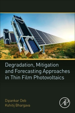 Couverture de l’ouvrage Degradation, Mitigation, and Forecasting Approaches in Thin Film Photovoltaics