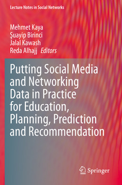 Couverture de l’ouvrage Putting Social Media and Networking Data in Practice for Education, Planning, Prediction and Recommendation