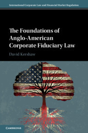 Couverture de l’ouvrage The Foundations of Anglo-American Corporate Fiduciary Law