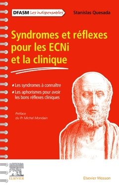 Couverture de l’ouvrage Syndromes et réflexes pour les ECNi et la clinique