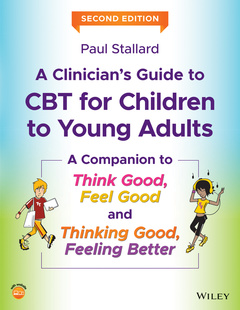 Couverture de l’ouvrage A Clinician's Guide to CBT for Children to Young Adults