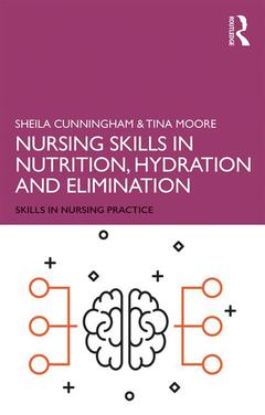 Couverture de l’ouvrage Nursing Skills in Nutrition, Hydration and Elimination