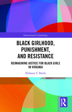 Cover of the book Black Girlhood, Punishment, and Resistance