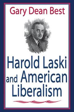 Cover of the book Harold Laski and American Liberalism
