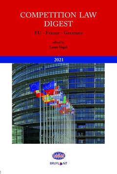 Couverture de l’ouvrage Competition Law Digest : European, France, Germany