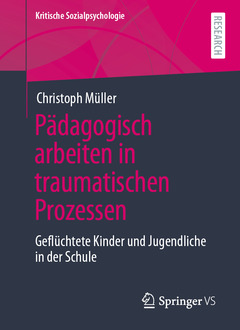 Cover of the book Pädagogisch arbeiten in traumatischen Prozessen