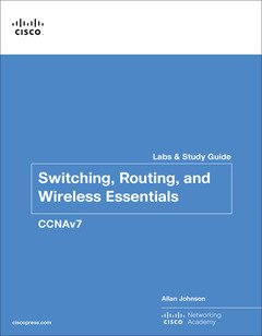 Couverture de l’ouvrage Switching, Routing, and Wireless Essentials Labs and Study Guide (CCNAv7)