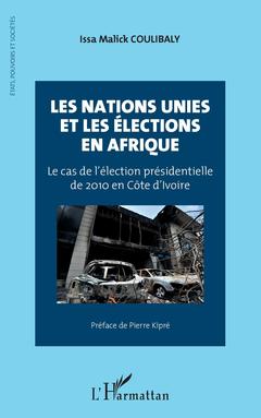Couverture de l’ouvrage Les Nations Unies et les élections en Afrique