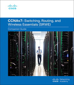 Couverture de l’ouvrage Switching, Routing, and Wireless Essentials Companion Guide (CCNAv7)
