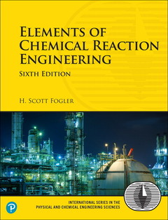 Couverture de l’ouvrage Elements of Chemical Reaction Engineering