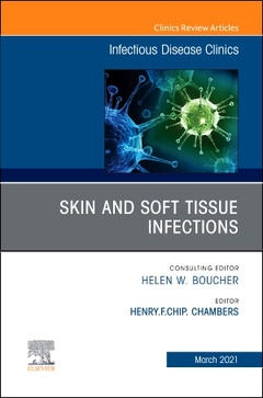 Couverture de l’ouvrage Skin and Soft Tissue Infections, An Issue of Infectious Disease Clinics of North America