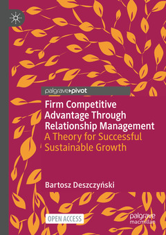 Couverture de l’ouvrage Firm Competitive Advantage Through Relationship Management