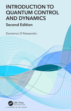 Couverture de l’ouvrage Introduction to Quantum Control and Dynamics