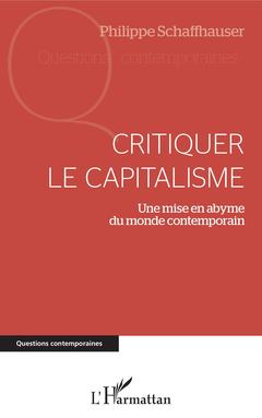 Couverture de l’ouvrage Critiquer le capitalisme
