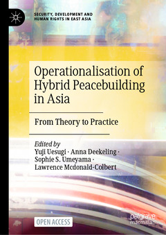 Couverture de l’ouvrage Operationalisation of Hybrid Peacebuilding in Asia